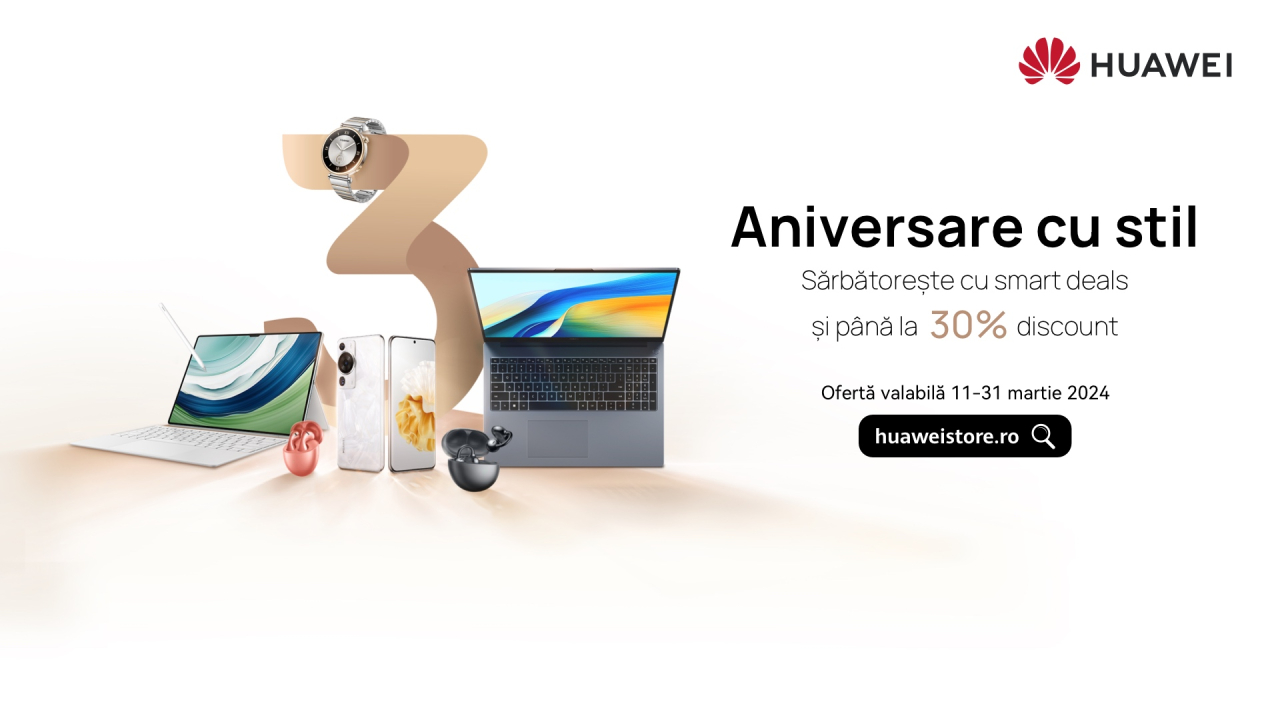 HUAWEI sărbătorește 3 ani de Huawei Store în România cu reduceri de până la 30%