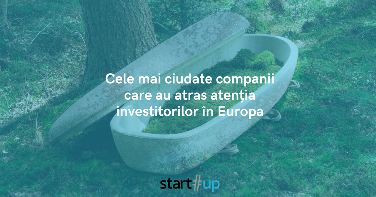 Cele mai ciudate companii care au atras atenția investitorilor în Europa