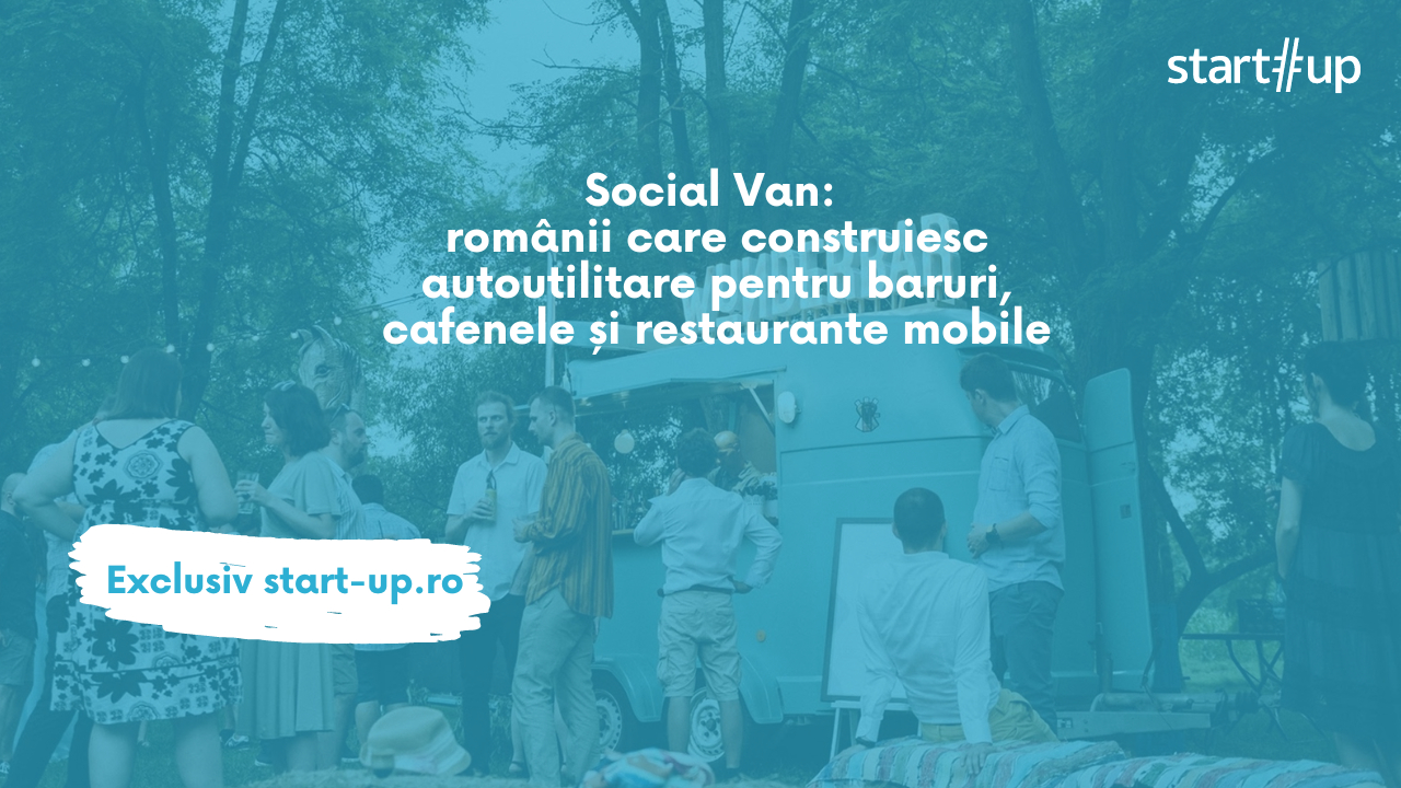 Românii care construiesc visul oamenilor de a pune pe roți un food truck