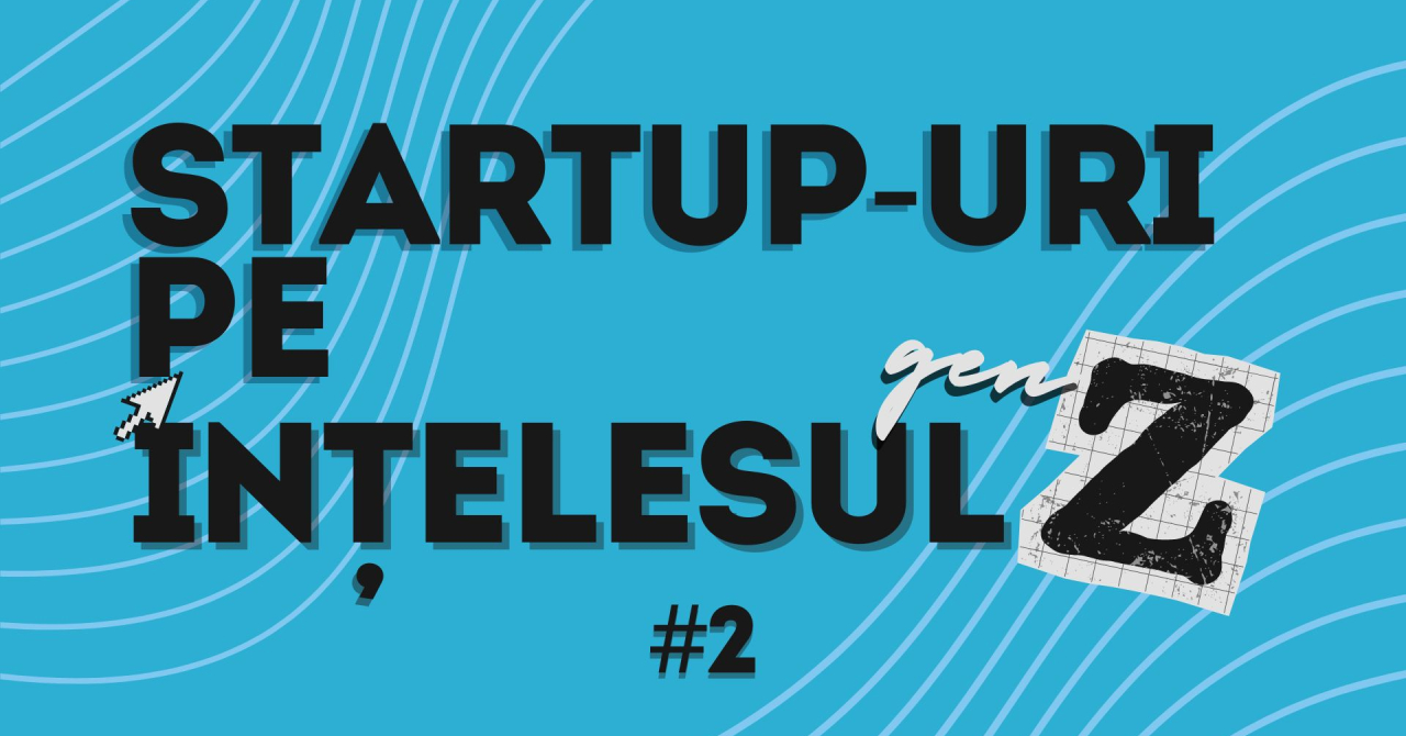 Încă 5 termeni fantastici din lumea startup-urilor