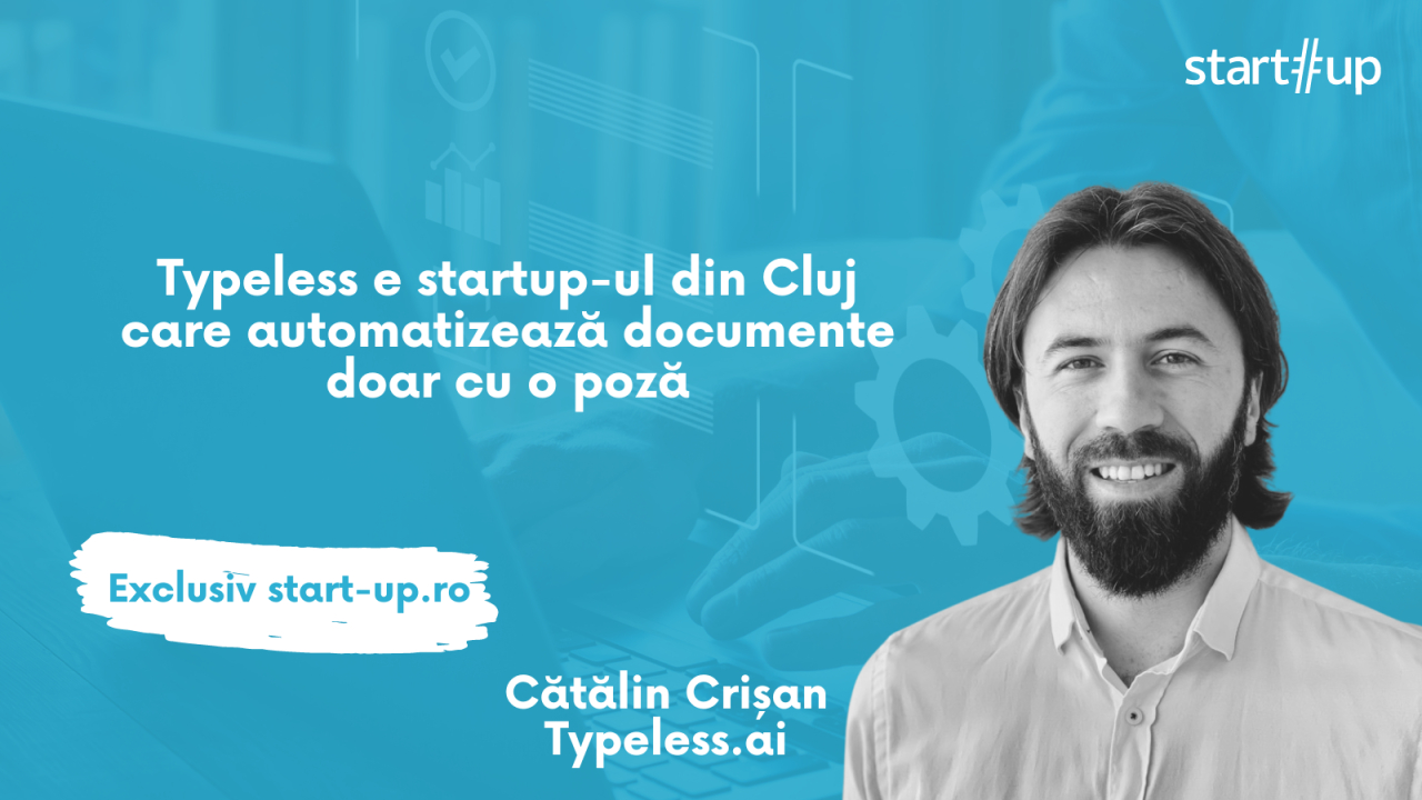 Typeless e startup-ul din Cluj care automatizează documente doar cu o poză