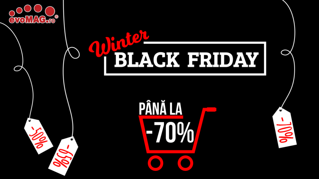 Reduceri evoMAG de 70%: lichidări de stoc de Winter Black Friday