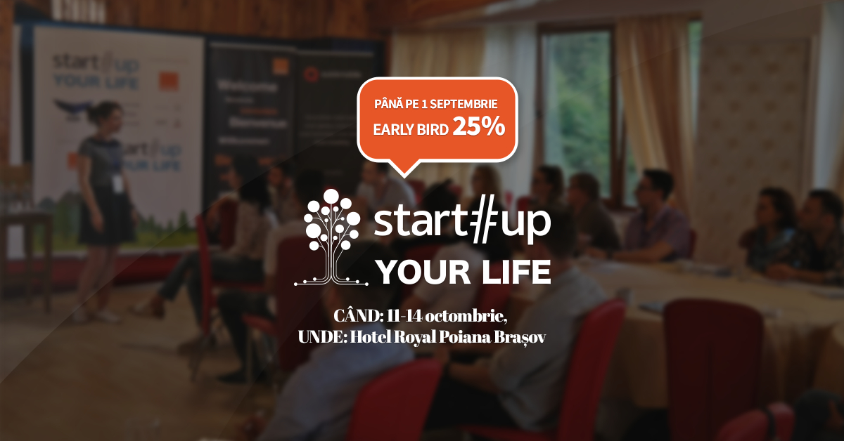 Tabăra Startup Your Life #4 - ia un loc vara ca să-nveți toamna