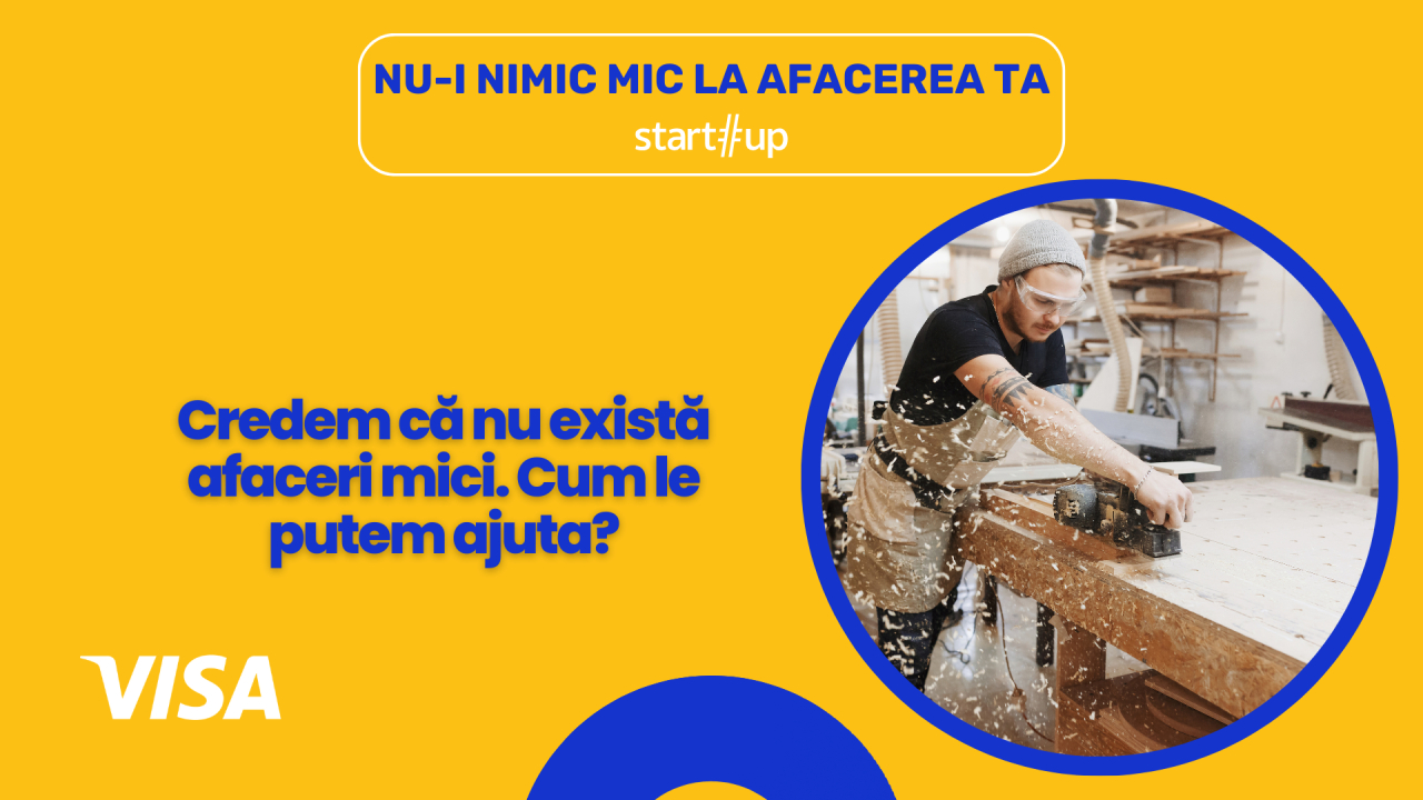 Credem că nu există afaceri mici. Cum le putem ajuta?