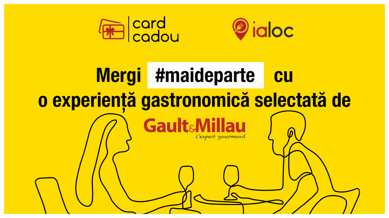 Gault&Millau & Ialoc: carduri cadou și rezervări la restaurantele din comunitate