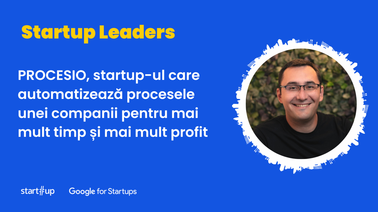 PROCESIO automatizează procesele unei companii pentru mai mult timp și profit