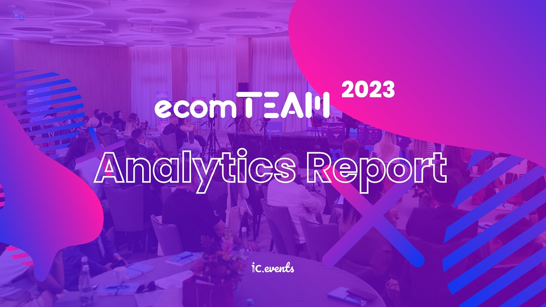 Raport ecomTEAM 2023: cum arată cifrele celei de-a 13-a ediții și când are loc ecomTEAM 2024