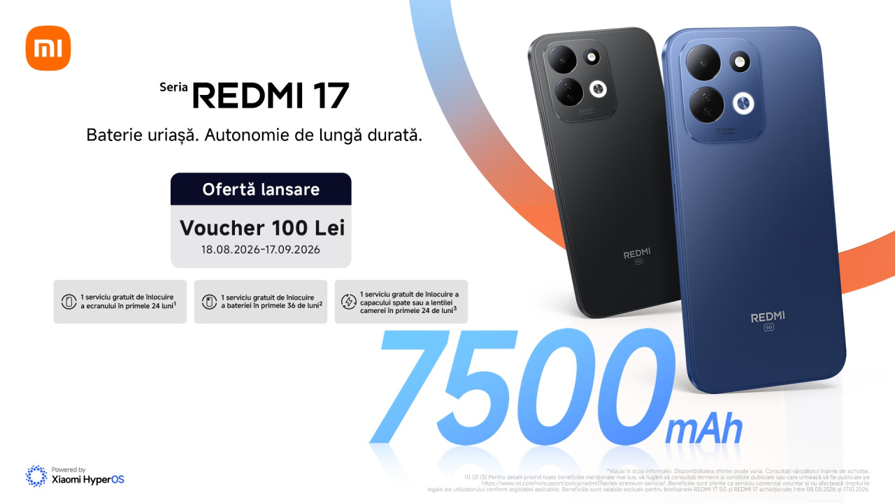 Xiaomi lansează în România seria REDMI 17, cu baterii și ecrane gigantice