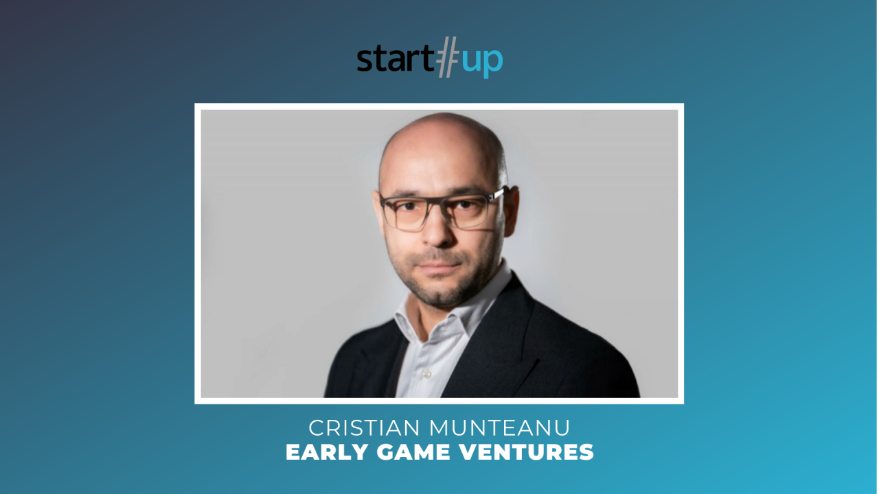 Cristian Munteanu, Early Game Ventures: ”2023 va debuta timid în investiții”