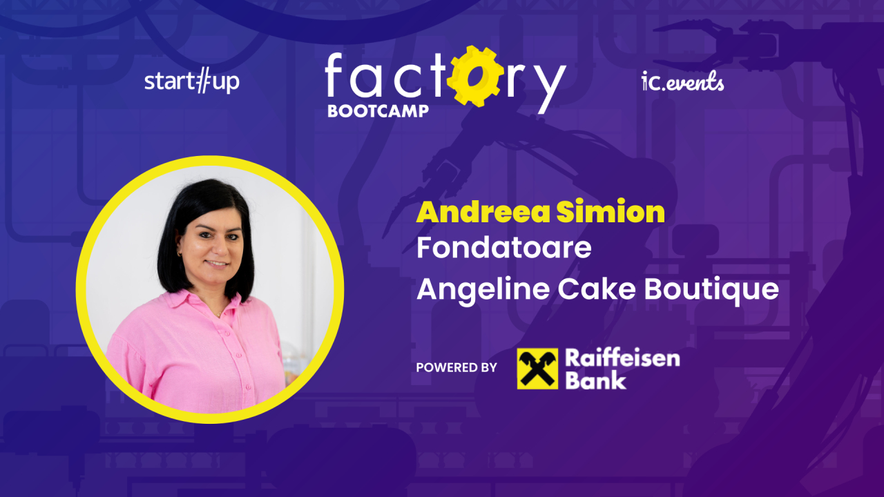 Afli la Factory Bootcamp succesul de la alumni: Andreea Simion - Angeline Cake