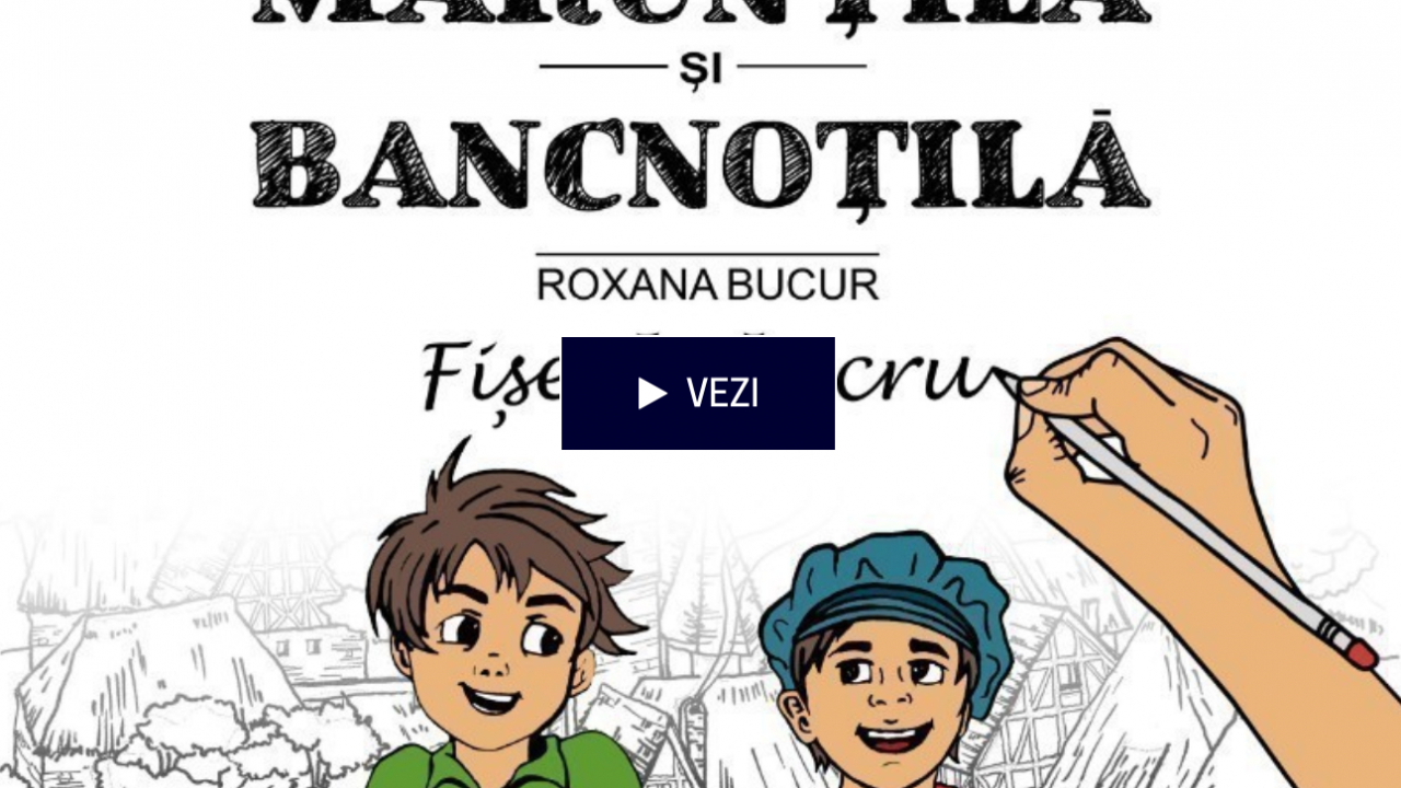 Mărunțilă și Bancnoțilă – fișe de educație financiară pentru copii