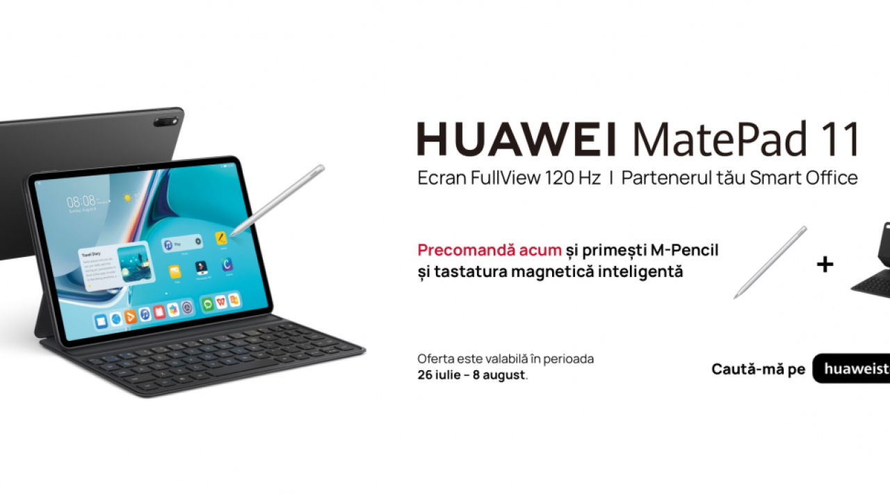 Huawei MatePad 11, lansată oficial: ecran de 120 de Hz și preț sub 2.000 de lei
