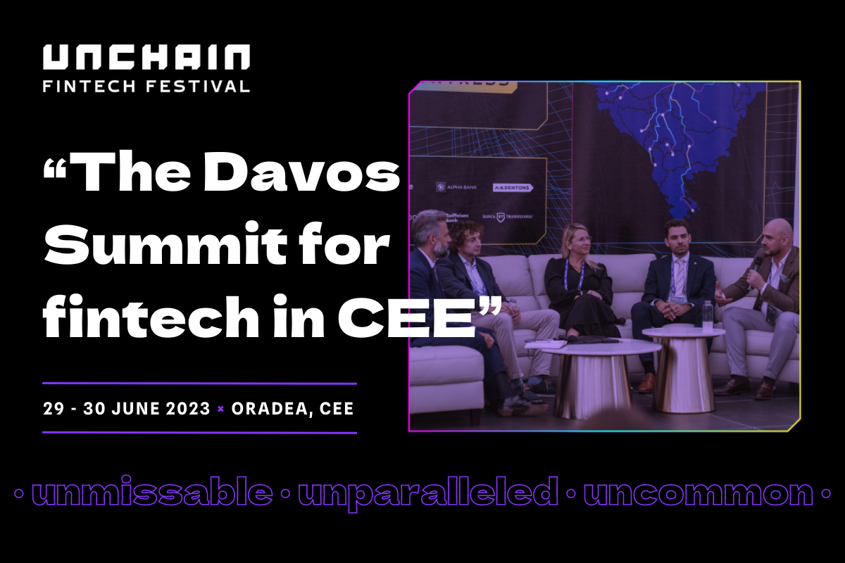 Unchain Fintech Festival gathers the biggest players in fintech in Oradea in June 2023