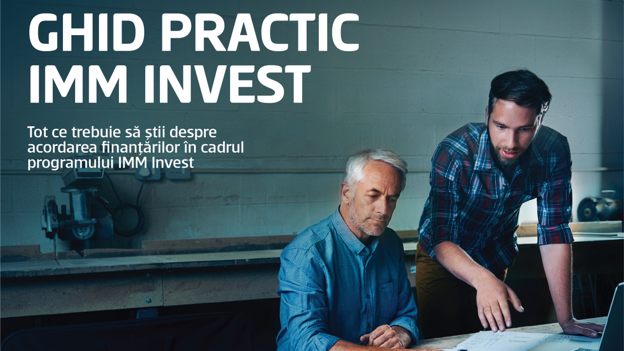 Ghidul IMM Invest: informații pentru a accesa creditele garantate de stat