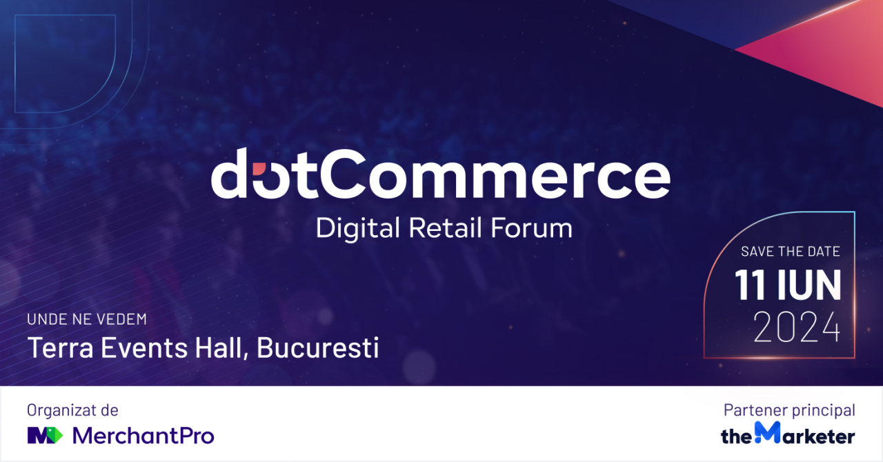 dotCommerce Digital Retail Forum pe 11 iunie. Early Bird pentru bilete