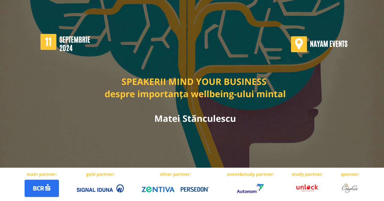 Speakerii Mind your Business despre importanța wellbeing-ului mintal