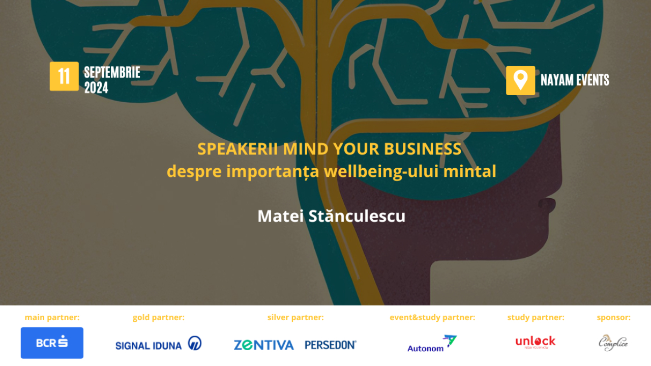 Speakerii Mind your Business despre importanța wellbeing-ului mintal