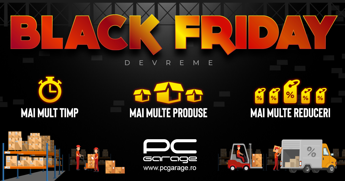 Black Friday 2020 - PC Garage începe prima rundă de reduceri