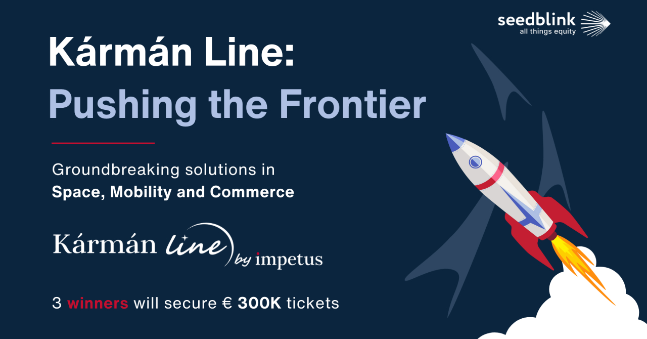 SeedBlink, parteneriat în competiția Karman Line pentru spacetech sau retail tech