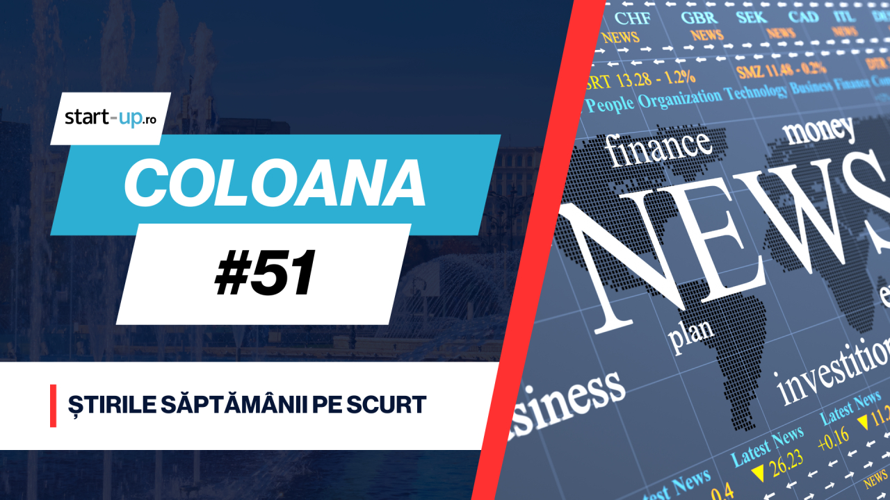 Coloana #51 - Rezumatul informațiilor importante de săptămâna aceasta