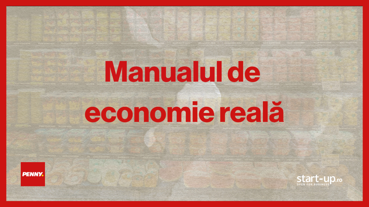 Manual de economie reală | Explicăm economia pe înțelesul tuturor
