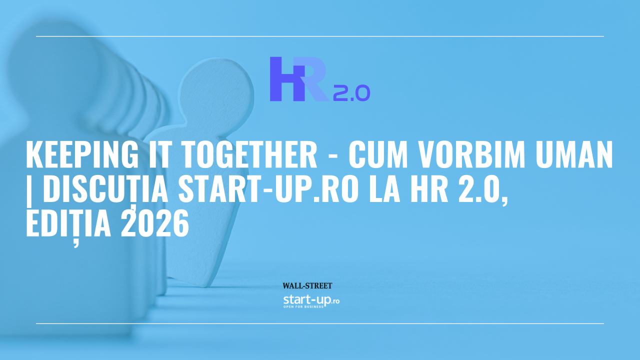 Keeping it together - cum vorbim uman | discuția start-up.ro la HR 2.0, ediția 2026