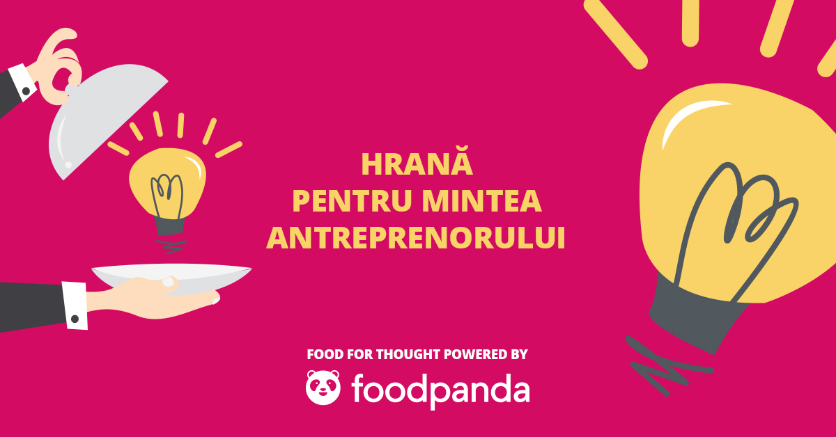 Food for Thought: start-up.ro și foodpanda îți livrează inspirație