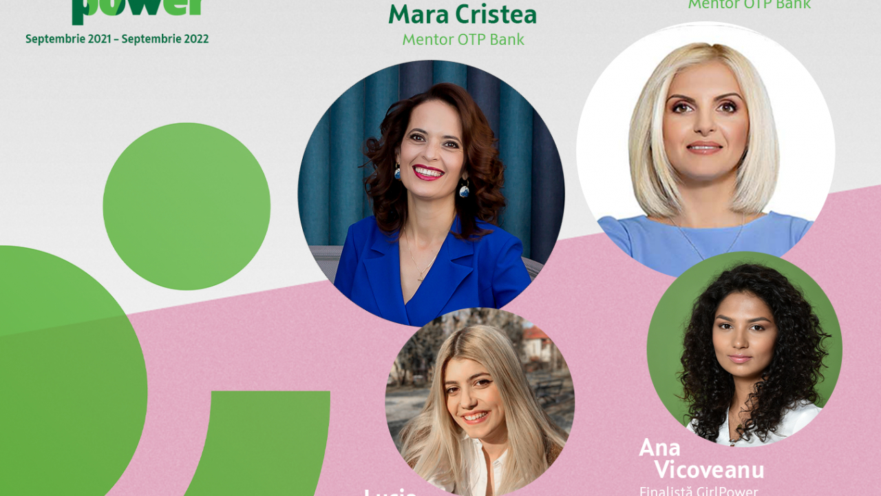 GirlPower, mentorat de la OTP Bank: 2 câștigătoare pentru burse de 6.000 euro