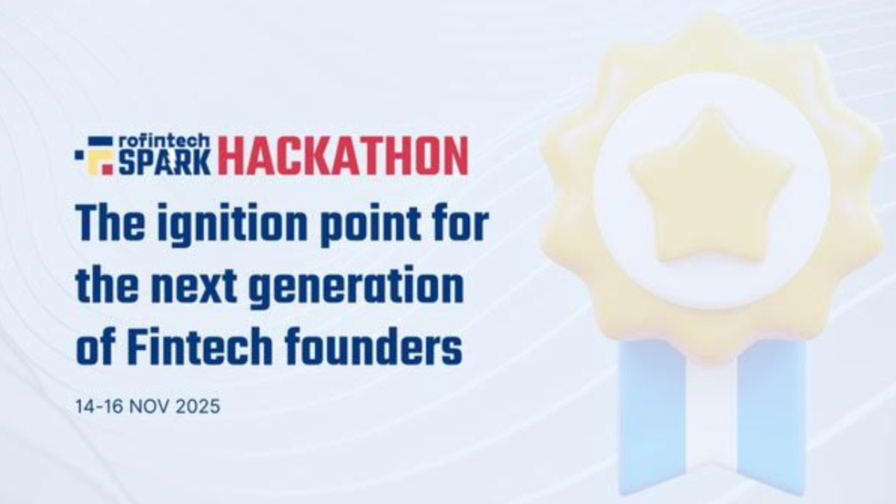 RoFintech Spark Hackathon: transformă în fintech-uri viabile ideile pornite la cafea
