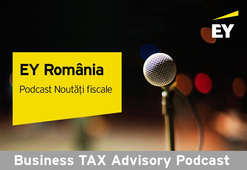 Podcast pe teme de fiscalitate pentru antreprenori