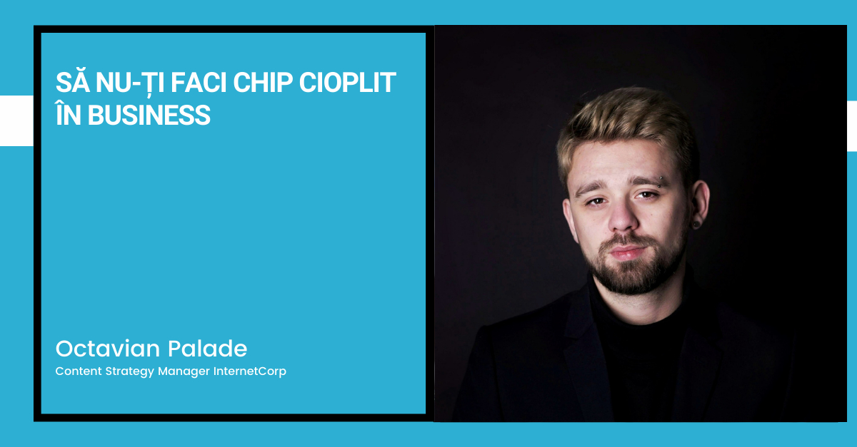 Să nu-ți faci chip cioplit în business