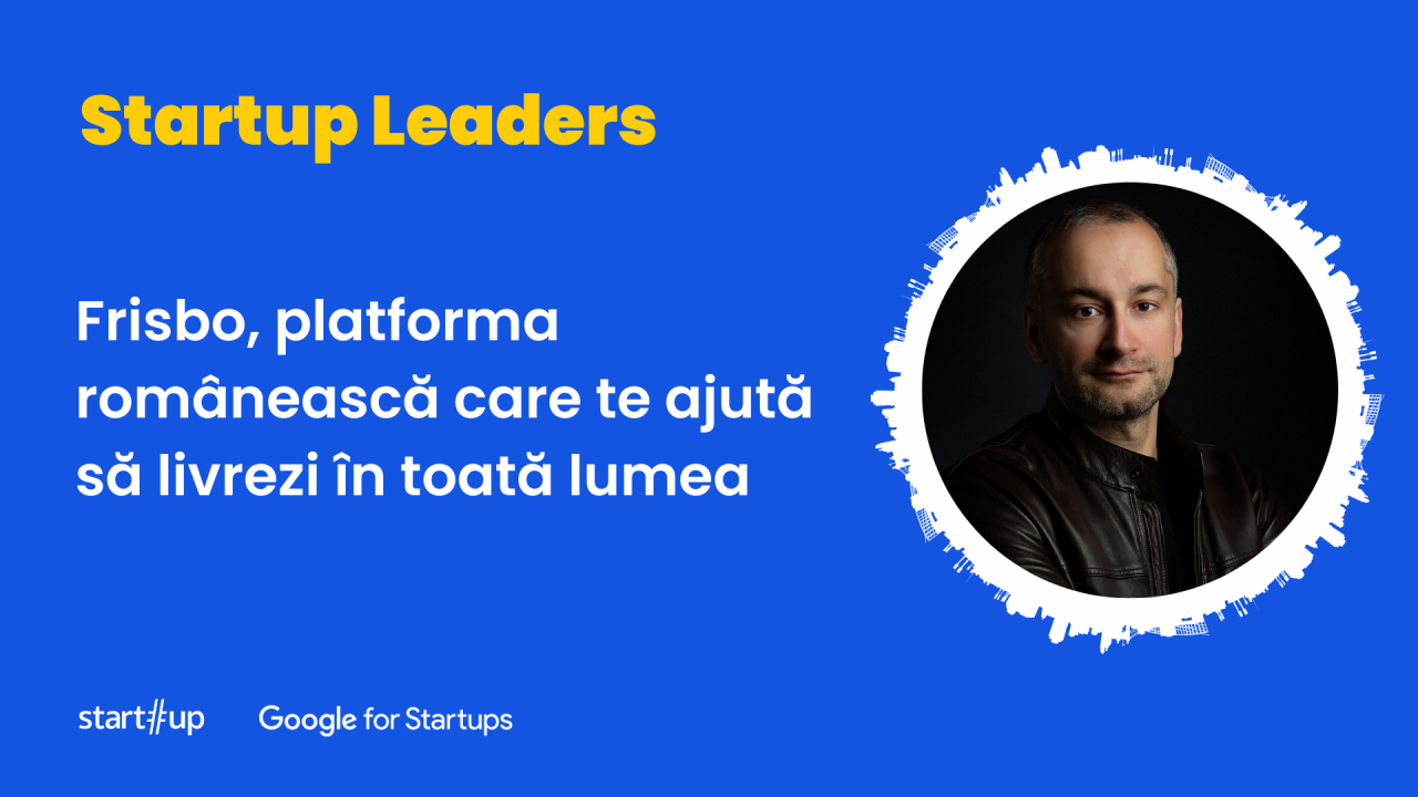 Frisbo, platforma românească care te ajută să livrezi în toată lumea