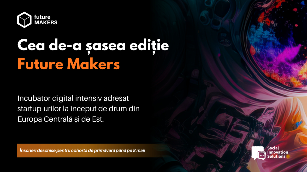 Future Makers 2023: 30.000 de euro pentru startup-uri de sănătate și inovație