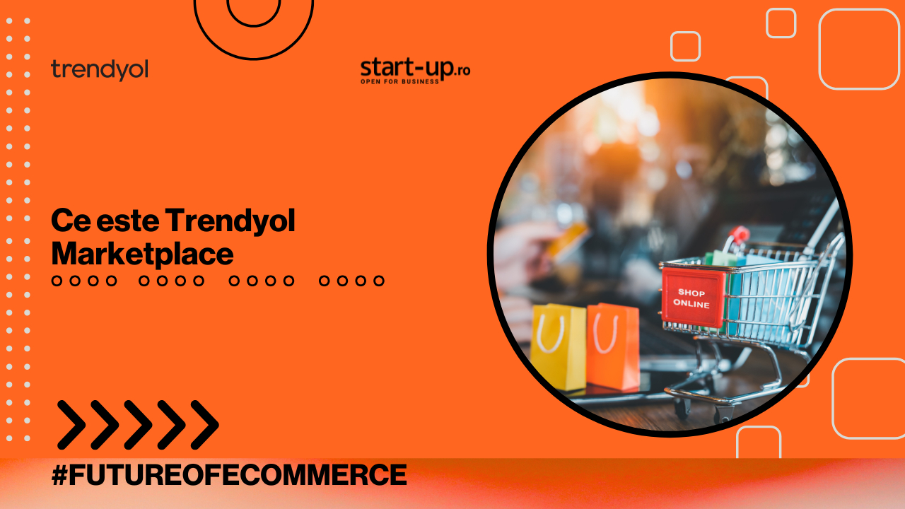 How to: ce este Trendyol Marketplace și de ce să te listezi acolo