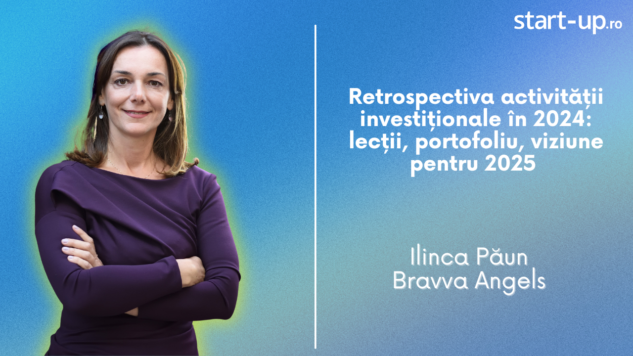 Ilinca Păun, Bravva: ”Problema în venture capital a ajuns ca oul și găina”