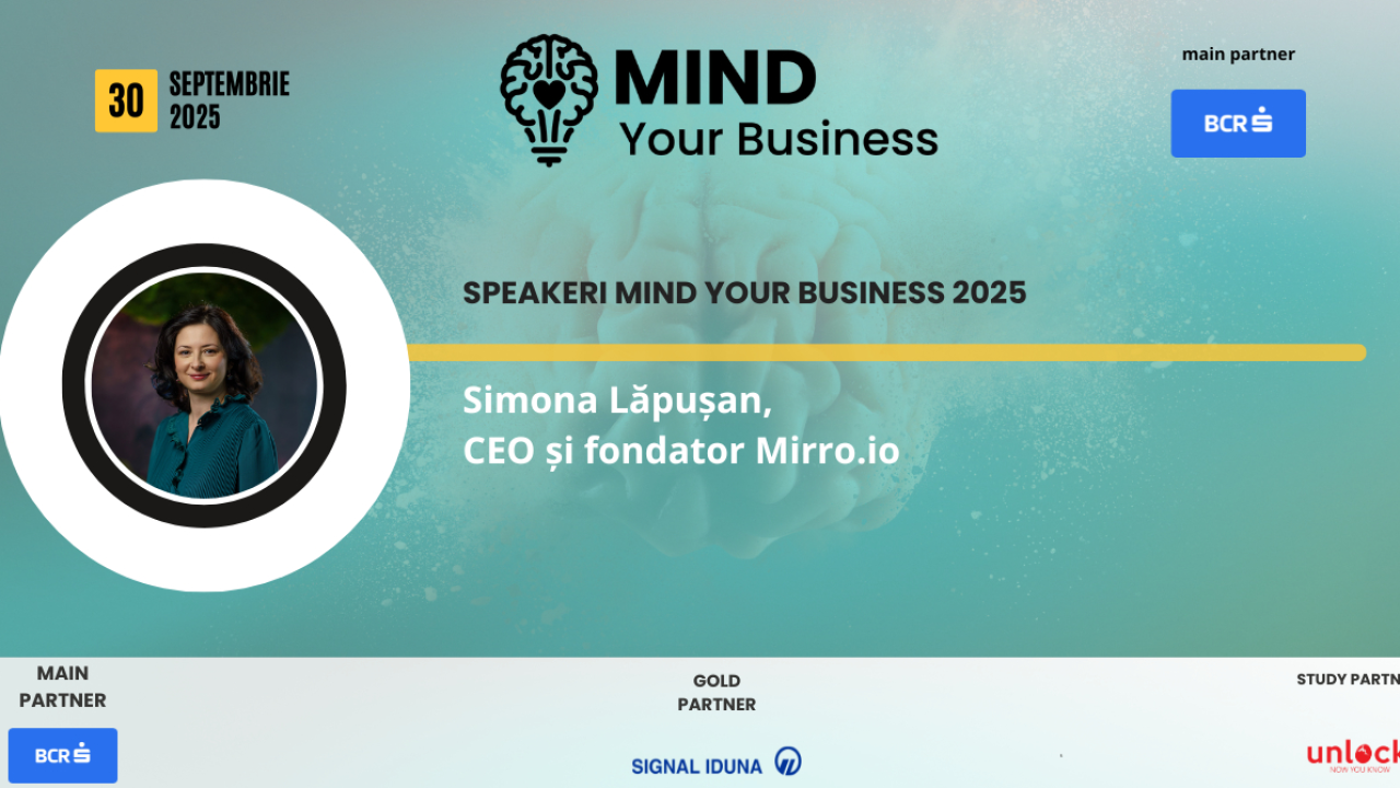 Speaker la Mind your Business 2025: Simona Lăpușan - CEO și fondator Mirro.io