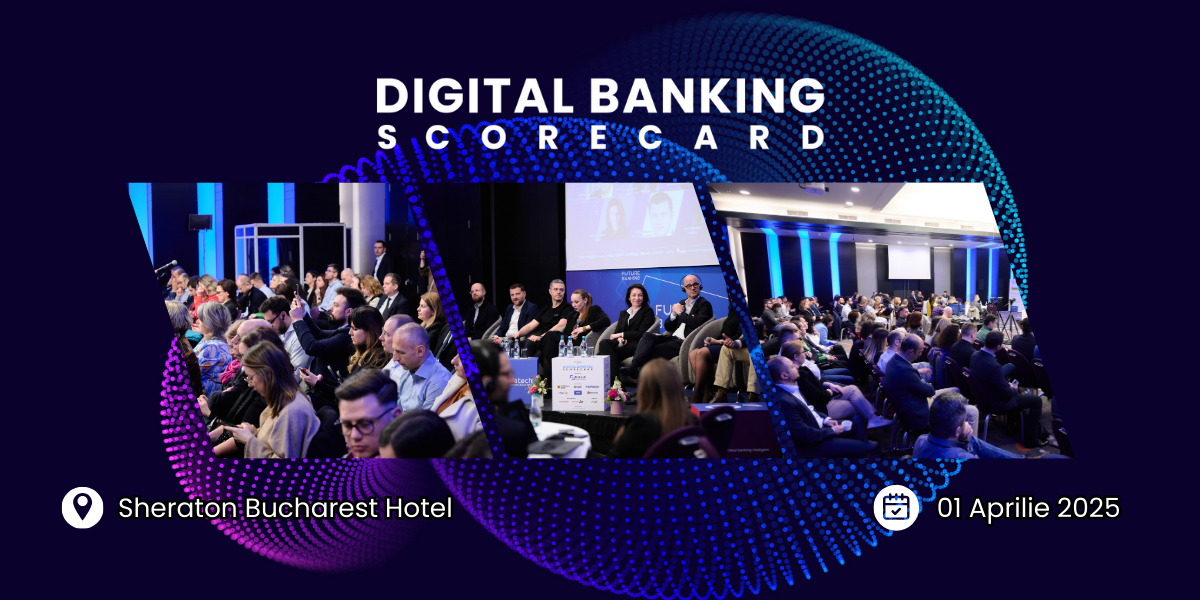 Lansarea raportului Digital Banking Scorecard: care sunt băncile cele mai digitale din România?