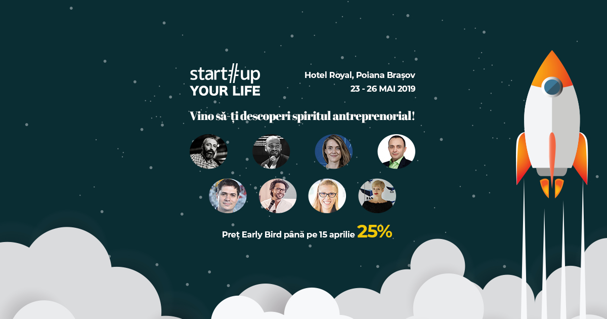 Tabăra de antreprenoriat Startup Your Life #5 - înscrieri deschise!
