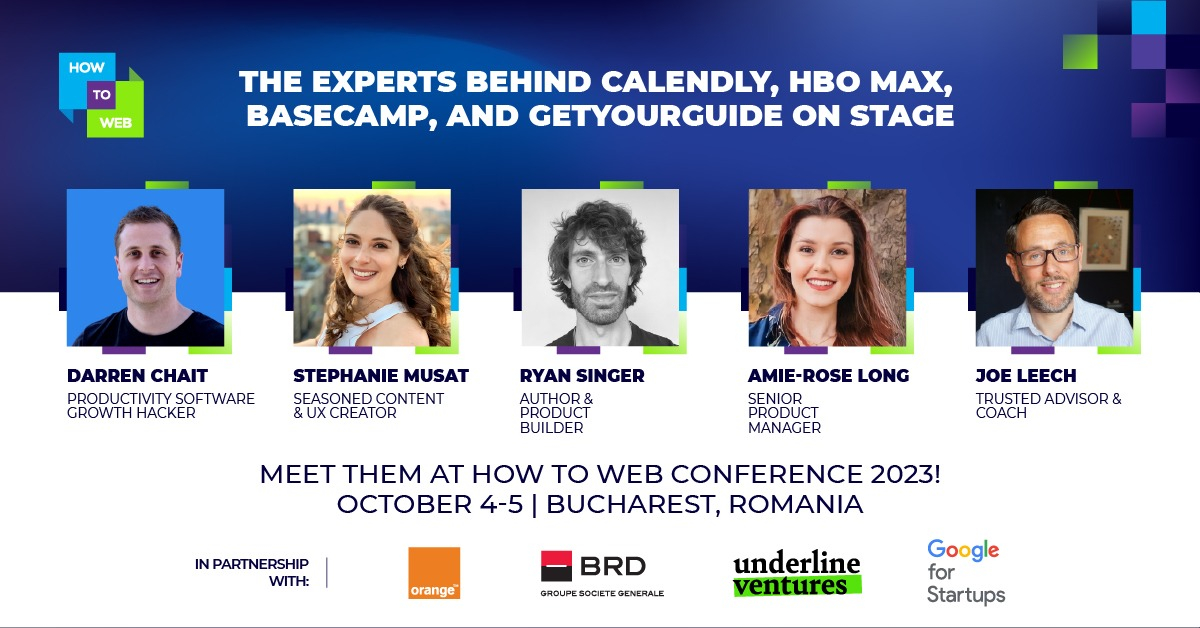 Experts from Calendly, HBO Max, GetYourGuide, Basecamp at How to Web this year