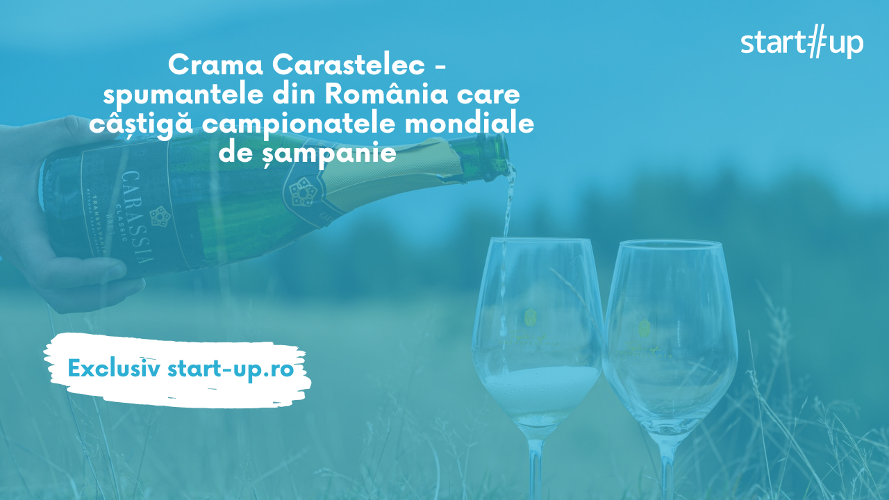 Carastelec - crama din România care câștigă campionatele mondiale de spumante