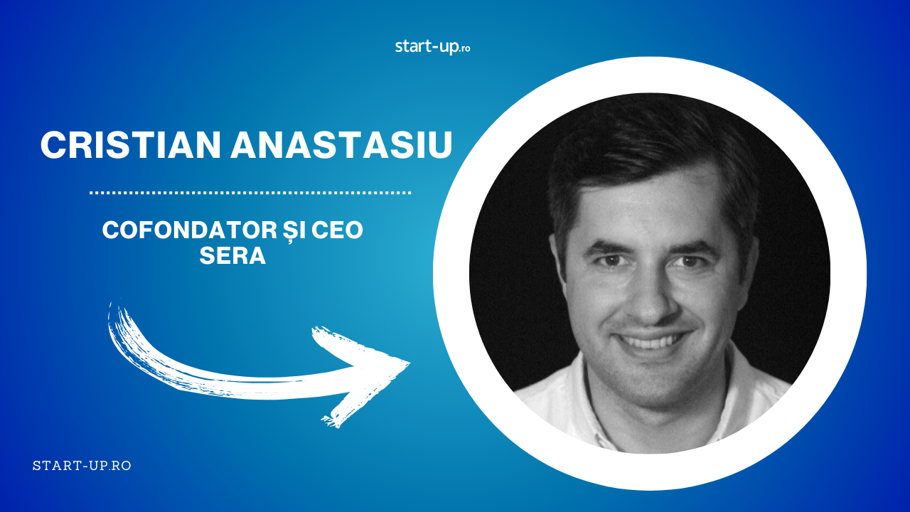 Cristian Anastasiu, cofondator și CEO al Sera