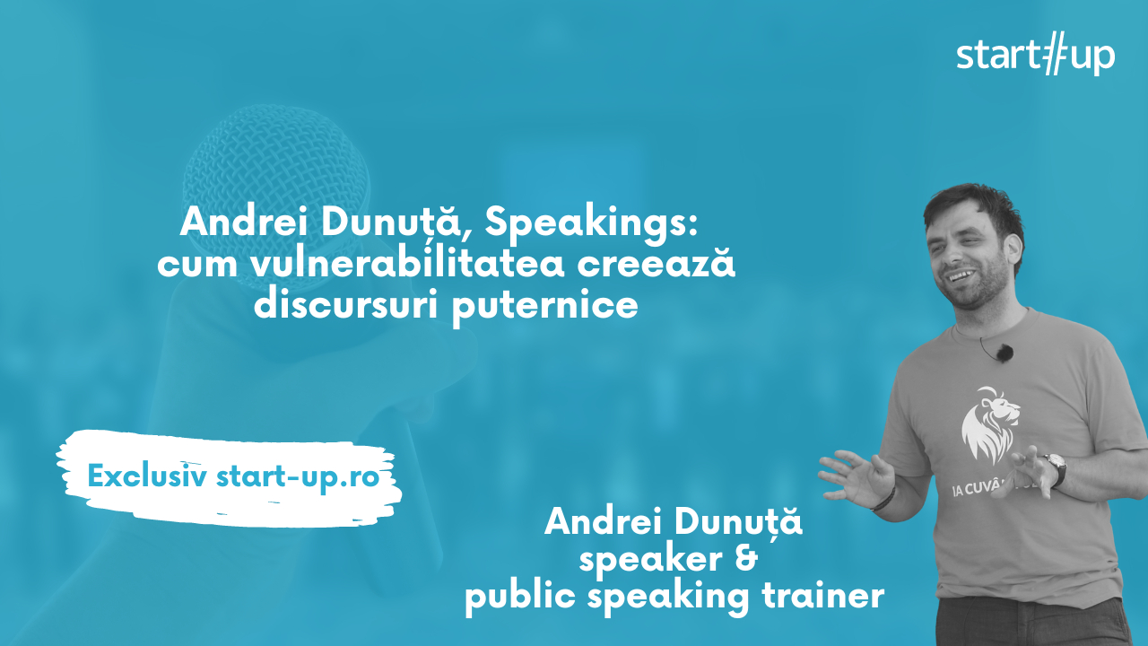Andrei Dunuță, Speakings: cum creezi un discurs puternic prin vulnerabilitate