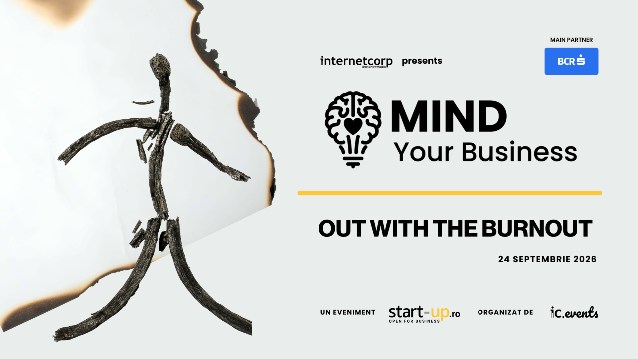 Mind your Business 2026: impactul BURNOUT-ului asupra economiei