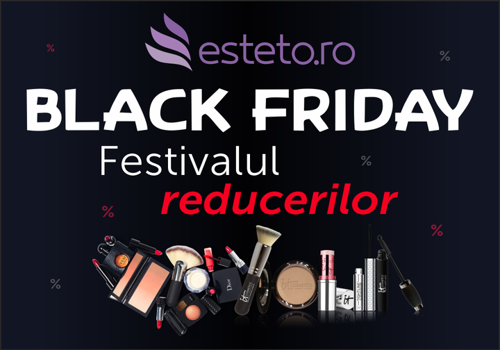 Black Friday 2021 - reducerile continuă pe Esteto.ro