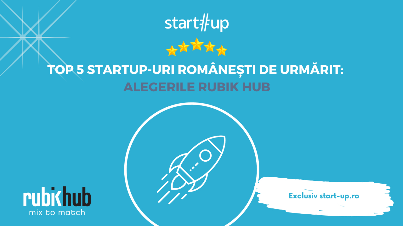 Top 5 startup-uri românești de urmărit: alegerile Rubik Hub