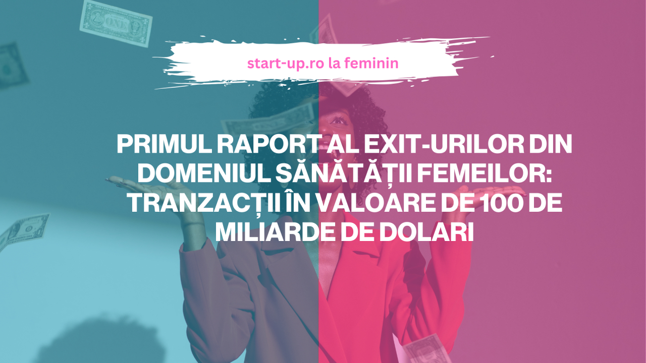 Prima analiză a exit-urilor din domeniul sănătății femeilor: 100 de miliarde de dolari