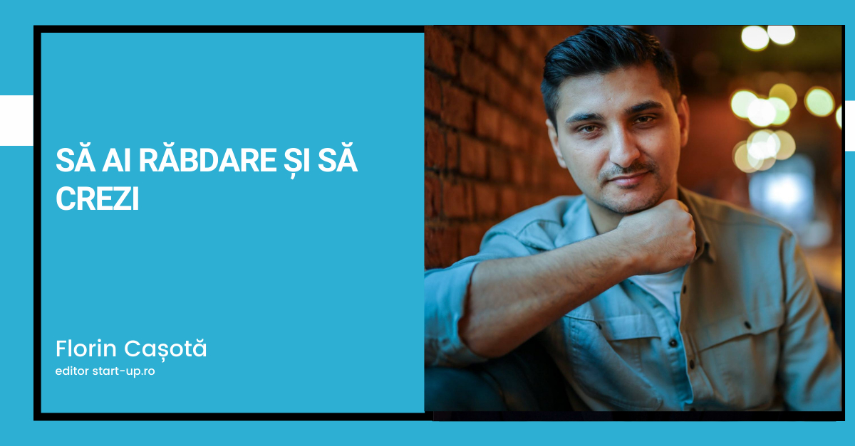 Să ai răbdare și să crezi