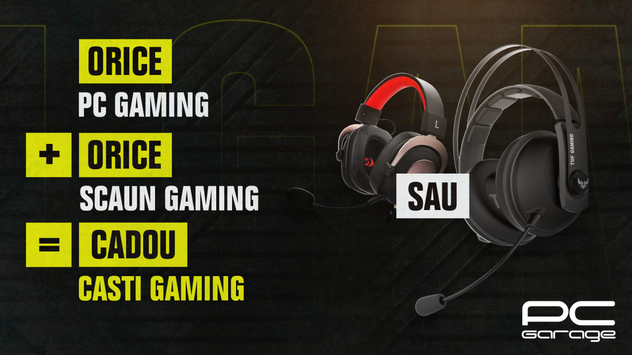 Căști de gaming cadou la achiziții de pe PC Garage