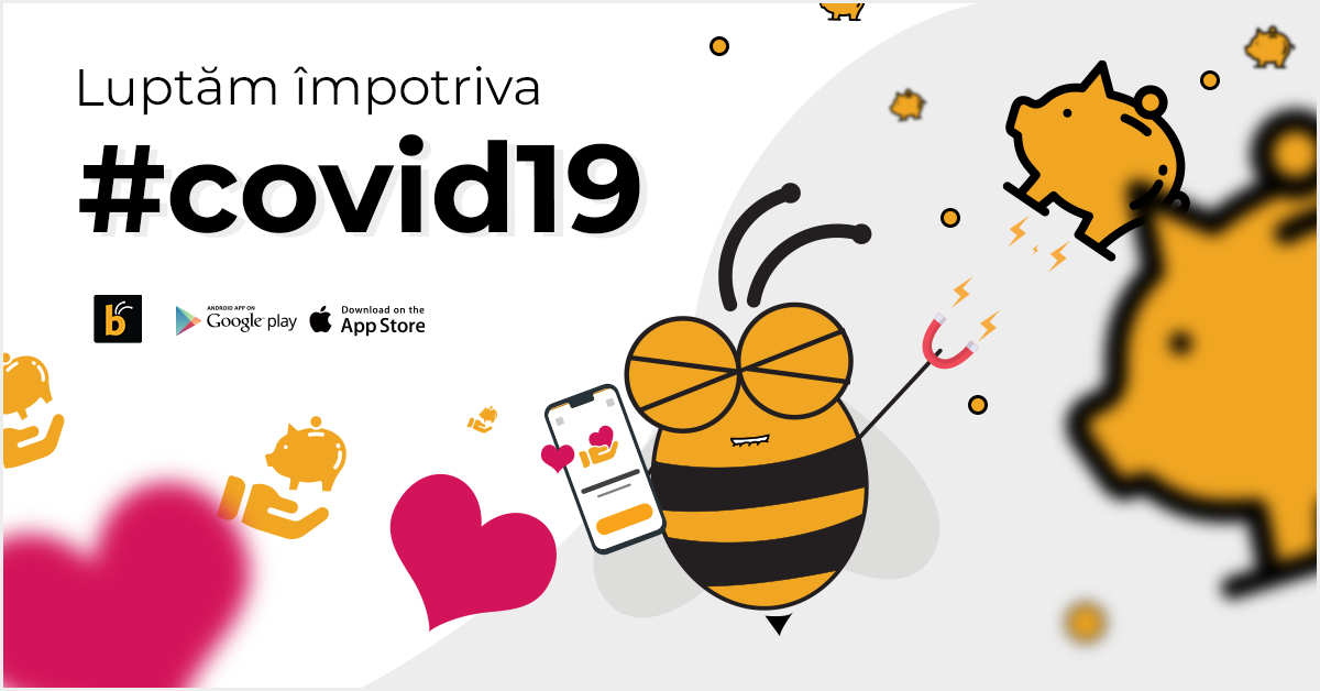 Coronavirus | Donează banii returnați la cumpărături prin Beez pentru ONG-uri