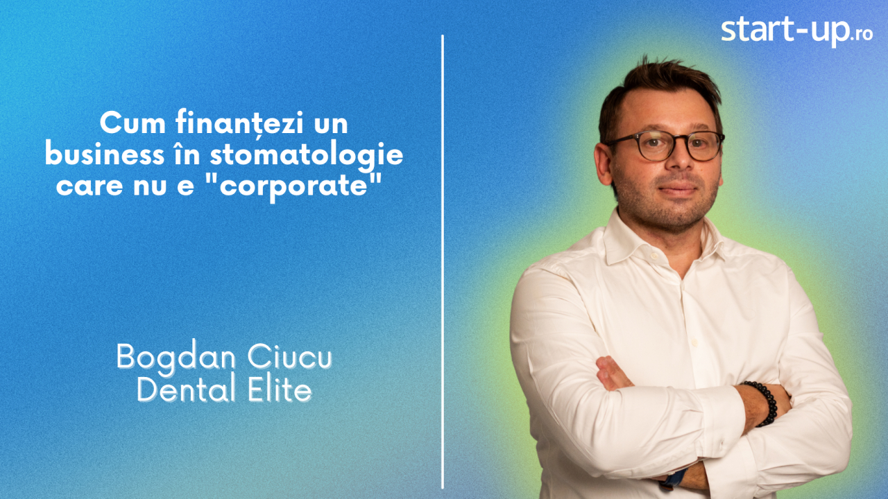 Cum finanțezi și crești un business de familie în <span class="title-highlight">stomatologie</span>: Bogdan Ciucu, Dental Elite